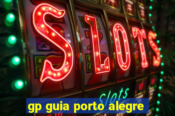 gp guia porto alegre